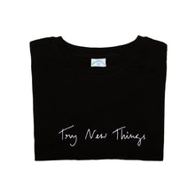 Load image into Gallery viewer, Try New Things Shirt - Black (Size S)
